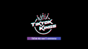 TikTok Kings